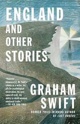 England and Other Stories by Swift, Graham