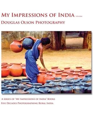 My Impressions of India by Olson, Douglas