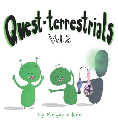 Quest-terrestrials Vol. 2 by Krol, Malgosia