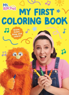 My First Coloring Book (Ms. Rachel) by MS Rachel