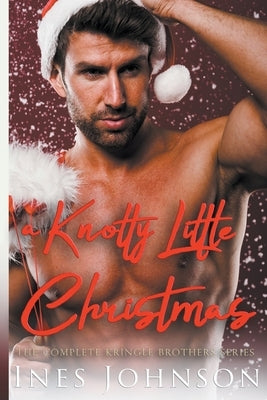 A Knotty Little Christmas by Johnson, Ines