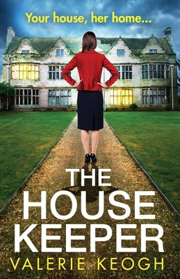 The Housekeeper by Keogh, Valerie