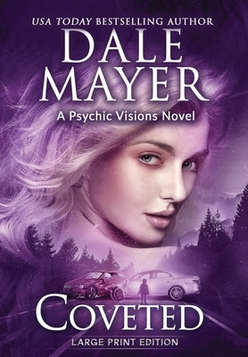 Coveted: A Psychic Visions Novel by Mayer, Dale