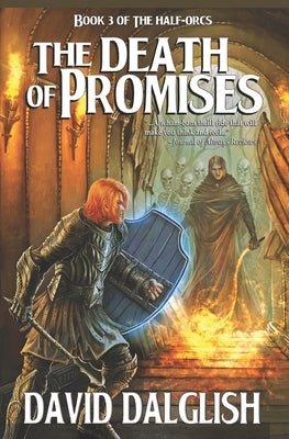 The Death of Promises by Dalglish, David