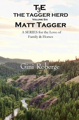 The Tagger Herd: Matt Tagger by Roberge, Gini