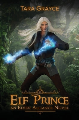 Elf Prince by Grayce, Tara