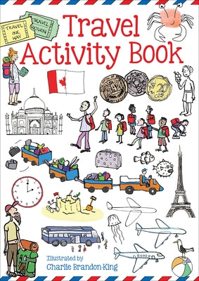 Travel Activity Book by Brandon-King, Charlie