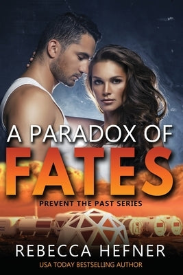 A Paradox of Fates by Hefner, Rebecca