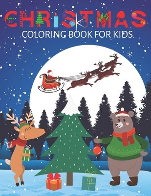 Christmas coloring book for kids: Ages 4-12 years by Charles, Happy