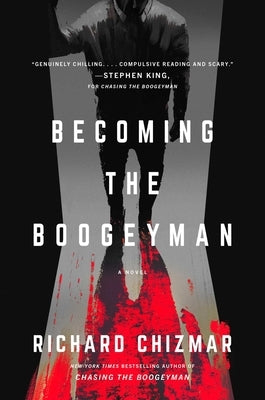 Becoming the Boogeyman by Chizmar, Richard