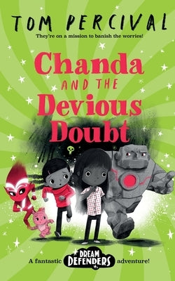 Chanda and the Devious Doubt by Percival, Tom