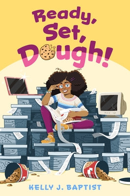 Ready, Set, Dough! by Baptist, Kelly J.