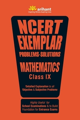 NCERT EXEMPLAR Problems-Solutions Mathematics Class 9th by Arihant, Experts