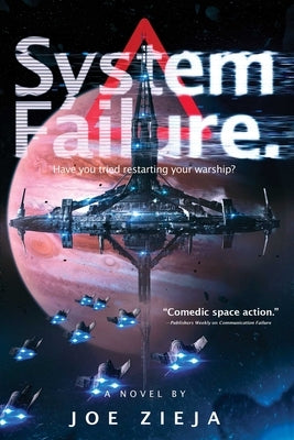 System Failure: Volume 3 by Zieja, Joe