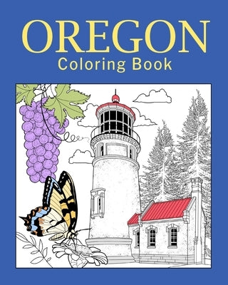 Oregon Coloring Book: Painting on USA States Landmarks and Iconic, Gift for Oregon Tourist by Paperland