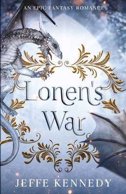 Lonen's War by Kennedy, Jeffe