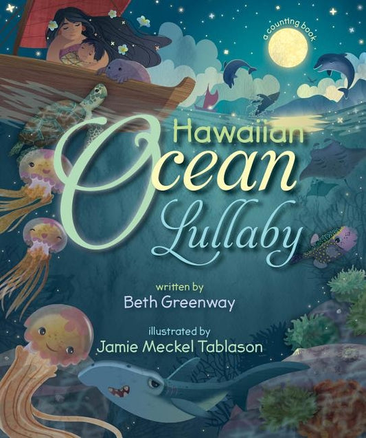 Hawaiian Ocean Lullaby by Greenway, Beth