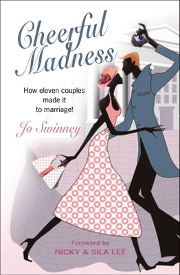 Cheerful Madness by Swinney, Jo