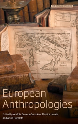 European Anthropologies by Barrera-González, Andrés