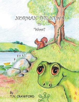 NORMAN THE NEWT in 'Wow!' by Crawford, T. N.