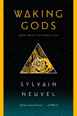 Waking Gods by Neuvel, Sylvain