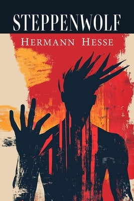 Steppenwolf by Hesse, Hermann