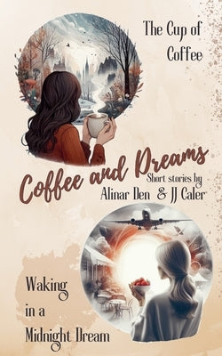 Coffee and Dreams by Den, Alinar