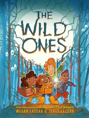 The Wild Ones by Lacera, Megan