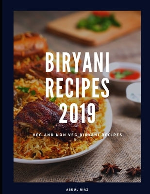 Biryani Recipes 2019: Veg & Non-veg Biryani Recipes by Riaz, Abdul