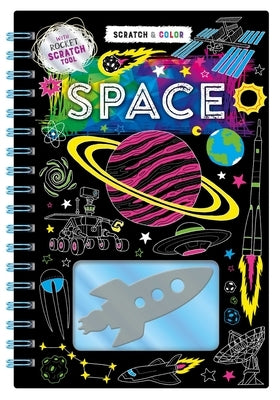 Scratch & Color: Space: Scratch Art & Coloring Book by Igloobooks