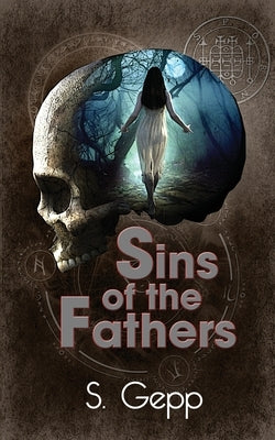 Sins of the Fathers by Gepp, S.