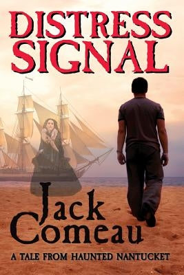 Distress Signal by Comeau, Jack