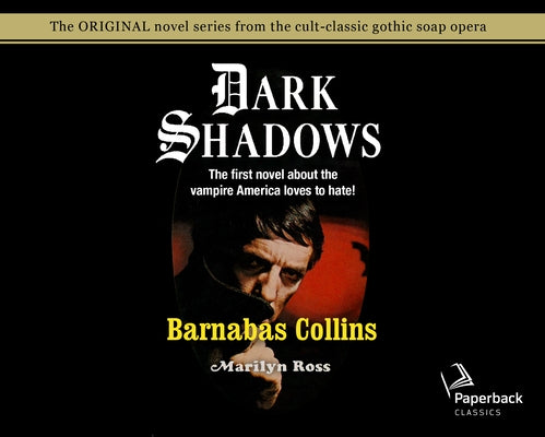 Barnabas Collins (Library Edition): Volume 6 by Ross, Marilyn