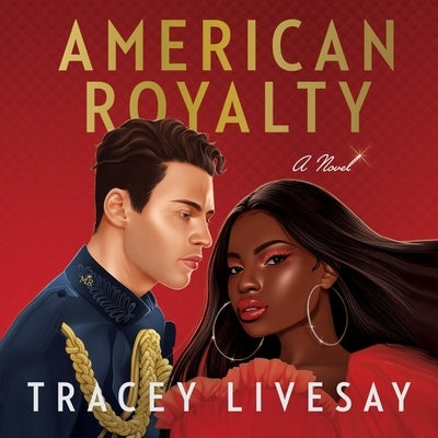 American Royalty by Livesay, Tracey