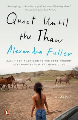 Quiet Until the Thaw by Fuller, Alexandra