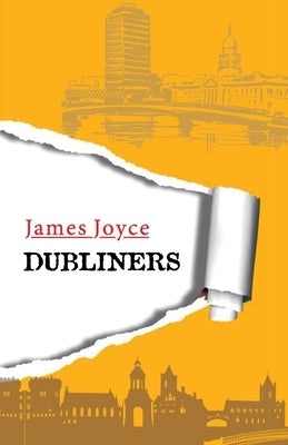 Dubliners by Joyce, James