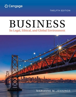 Business: Its Legal, Ethical, and Global Environment by Jennings, Marianne M.