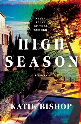 High Season by Bishop, Katie