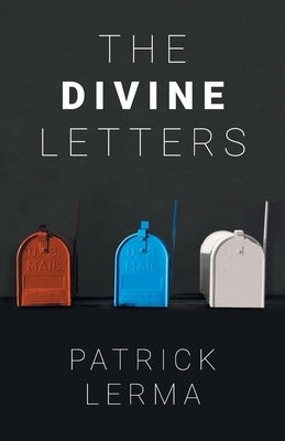 The Divine Letters by Lerma, Patrick