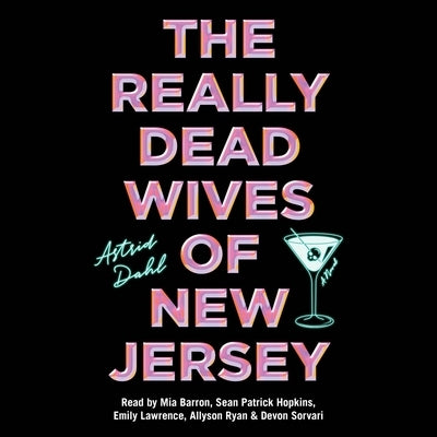 The Really Dead Wives of New Jersey by Dahl, Astrid