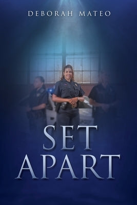 Set Apart by Mateo, Deborah