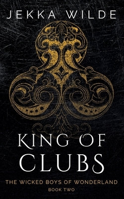 King of Clubs by Wilde, Jekka