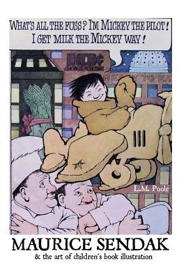 Maurice Sendak and the Art of Children's Book Illustration by Poole, L. M.