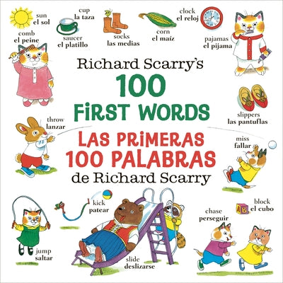 Richard Scarry's 100 First Words/Las Primeras 100 Palabras de Richard Scarry: Bilingual Edition by Scarry, Richard