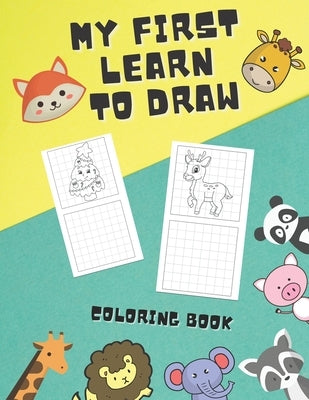 My First Learn To Draw Coloring Book: Practice for Kids with Pen Control, Activity Book by Cummings, Taylor