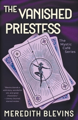 The Vanished Priestess by Blevins, Meredith