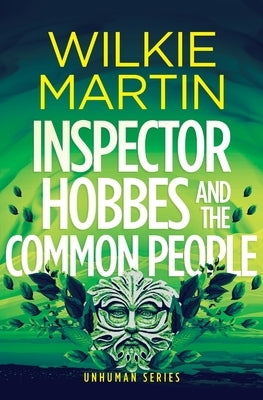 Inspector Hobbes and the Common People: Cozy crime fantasy by Martin, Wilkie