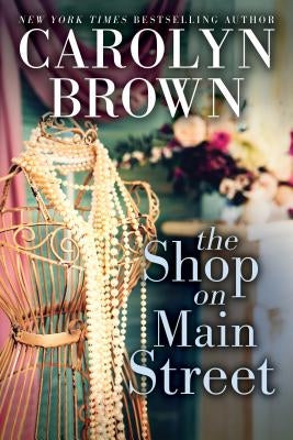 The Shop on Main Street by Brown, Carolyn