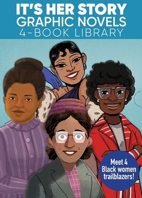 It's Her Story Graphic Novels 4-Book Library: Black Women Trailblazers by Pi Kids