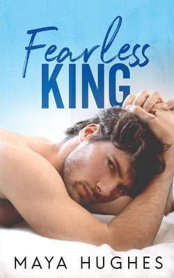 Fearless King by Hughes, Maya